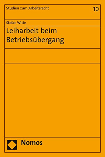 Beispielbild fr Leiharbeit beim Betriebsbergang zum Verkauf von Buchpark