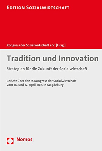 Beispielbild fr Tradition und Innovation: Strategien fr die Zukunft der Sozialwirtschaft (Edition Sozialwirtschaft) zum Verkauf von medimops