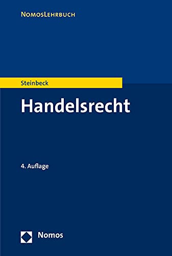 Handelsrecht. (NomosLehrbuch). - Steinbeck, Anja