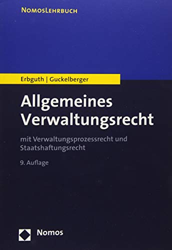 Stock image for Allgemeines Verwaltungsrecht: mit Verwaltungsprozess- und Staatshaftungsrecht (Nomoslehrbuch) for sale by medimops