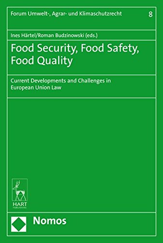 9783848729395: Food Security, Food Safety, Food Quality: Current Developments and Challenges in European Union Law