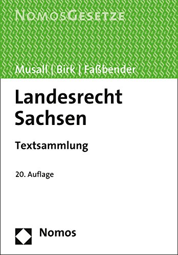 Imagen de archivo de Landesrecht Sachsen: Textsammlung, Rechtsstand: 1. Februar 2016 a la venta por medimops