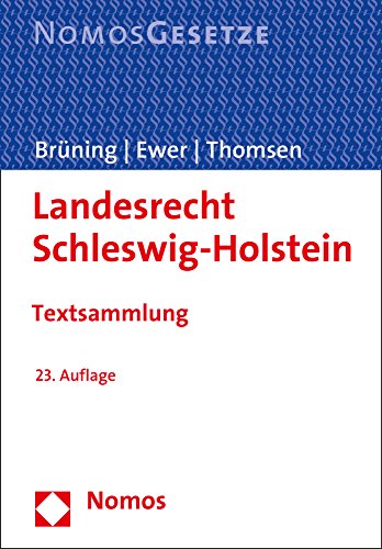 Stock image for Landesrecht Schleswig-Holstein : Textsammlung - Rechtsstand: 1. Februar 2016 for sale by Buchpark