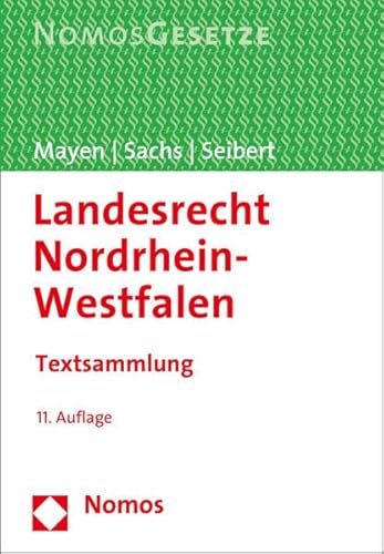 Stock image for Landesrecht Nordrhein-Westfalen: Textsammlung, Rechtsstand: 1. Juli 2016 for sale by medimops