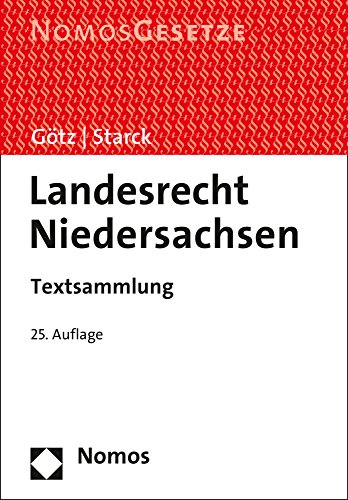 Imagen de archivo de Landesrecht Niedersachsen: Textsammlung, Rechtsstand: 15. August 2016 a la venta por medimops