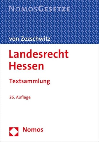 Stock image for Landesrecht Hessen : Textsammlung - Rechtsstand: 5. Juli 2016 for sale by Buchpark