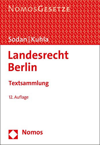 Stock image for Landesrecht Berlin: Textsammlung, Rechtsstand: 15. August 2016 for sale by medimops