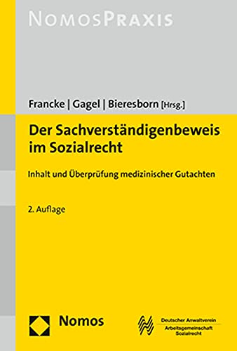 Stock image for Der Sachverstandigenbeweis Im Sozialrecht: Inhalt Und Uberprufung Medizinischer Gutachten for sale by Revaluation Books