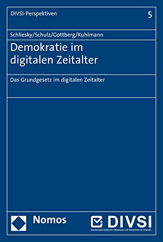 Imagen de archivo de Demokratie im digitalen Zeitalter: Das Grundgesetz im digitalen Zeitalter (Divsi-Perspektiven) a la venta por medimops