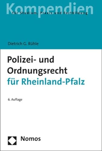 Polizei- und Ordnungsrecht für Rheinland-Pfalz - Rühle, Dietrich G.