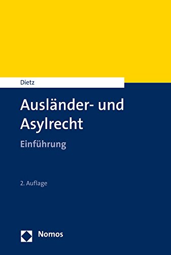 Imagen de archivo de Auslnder- und Asylrecht: Einfhrung a la venta por medimops