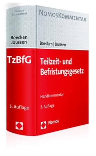 Teilzeit- Und Befristungsgesetz: Handkommentar (German Edition) - Boecken, Winfried; Joussen, Jacob