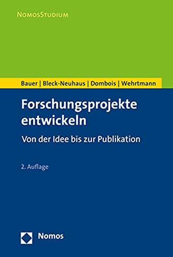 Imagen de archivo de Forschungsprojekte Entwickeln: Von Der Idee Bis Zur Publikation a la venta por Revaluation Books