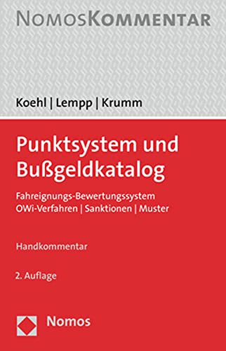 Stock image for Punktsystem und Bugeldkatalog : Fahreignungs-Bewertungssystem | OWi-Verfahren | Sanktionen | Muster for sale by Buchpark
