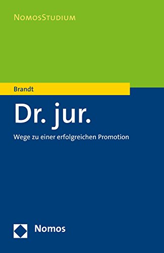 Beispielbild fr Dr. jur.: Wege zu einer erfolgreichen Promotion zum Verkauf von medimops