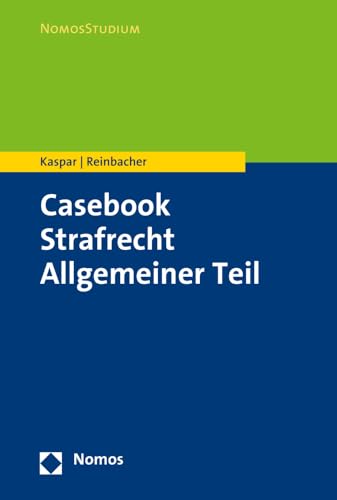 Beispielbild fr Casebook Strafrecht Allgemeiner Teil (Nomosstudium) zum Verkauf von medimops