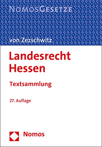 Imagen de archivo de Landesrecht Hessen: Textsammlung - Rechtsstand: 1. September 2017 a la venta por medimops