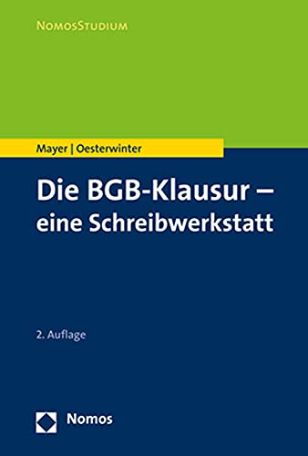 Stock image for Die BGB-Klausur - eine Schreibwerkstatt for sale by medimops