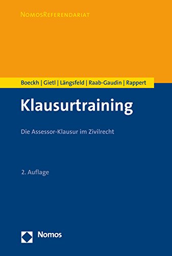 Imagen de archivo de Klausurtraining: Die Assessor-Klausur im Zivilrecht (Nomosreferendariat) a la venta por medimops