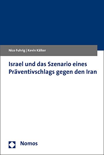 9783848744749: Israel Und Das Szenario Eines Praventivschlags Gegen Den Iran