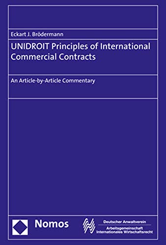 Stock image for UNIDROIT Principles of International Commercial Contracts: An Article-by-Article Commentary for sale by Revaluation Books