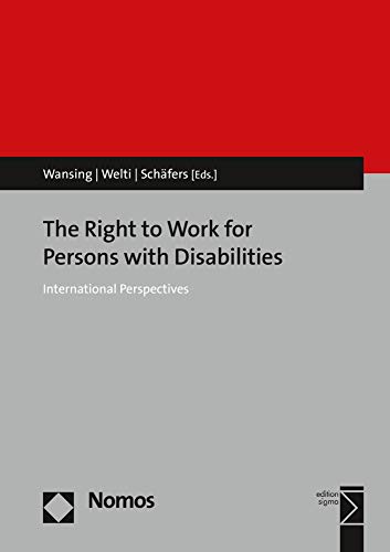 Stock image for The Right to Work for Persons with Disabilities: International Perspectives for sale by Reuseabook