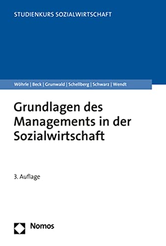 9783848749898: Grundlagen des Managements in der Sozialwirtschaft (Studienkurs Management in Der Sozialwirtschaft)