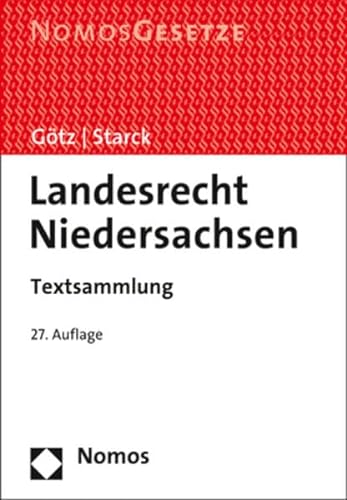 9783848751419: Landesrecht Niedersachsen: Textsammlung - Rechtsstand: 15. August 2018