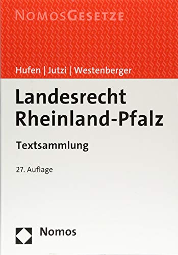 Beispielbild fr Landesrecht Rheinland-Pfalz: Textsammlung - Rechtsstand: 1. Juli 2018 zum Verkauf von medimops