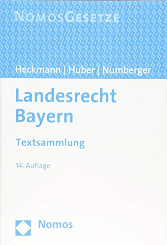 Imagen de archivo de Landesrecht Bayern: Textsammlung - Rechtsstand: 20. August 2018 a la venta por medimops