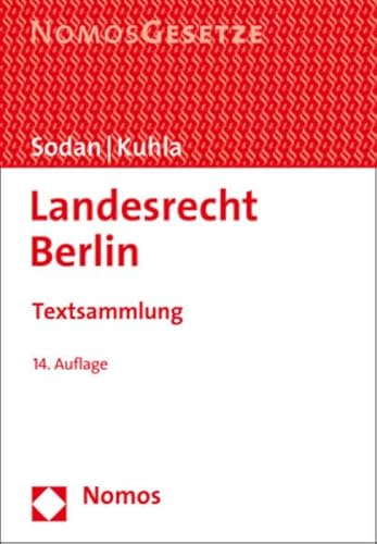 Stock image for Landesrecht Berlin: Textsammlung - Rechtsstand: 1. September 2018 for sale by medimops