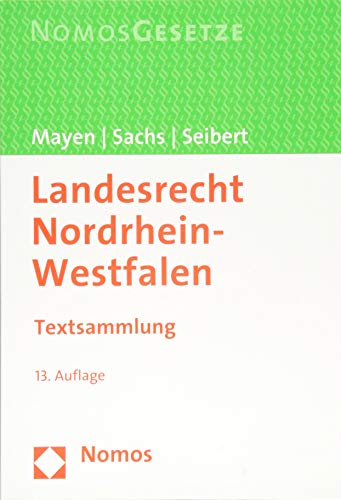 Stock image for Landesrecht Nordrhein-Westfalen: Textsammlung - Rechtsstand: 1. Oktober 2018 for sale by medimops