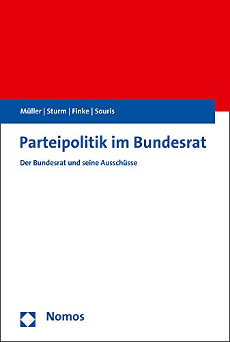 Stock image for Parteipolitik Im Bundesrat for sale by Blackwell's