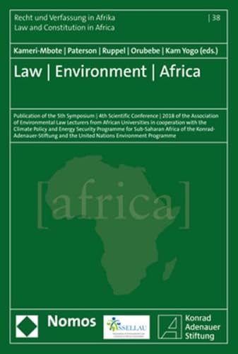 Beispielbild fr Law - Environment - Africa Publication of the 5th Symposium | 4th Scientific Conference | 2018 zum Verkauf von Buchpark