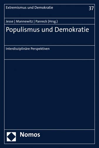 9783848752911: Populismus Und Demokratie: Interdisziplinare Perspektiven: 37 (Extremismus Und Demokratie)