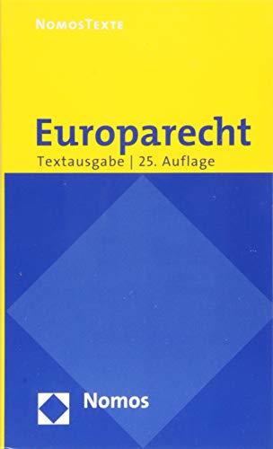 Stock image for Europarecht: Textausgabe mit einer Einfhrung von Prof. Dr. Roland Bieber for sale by medimops