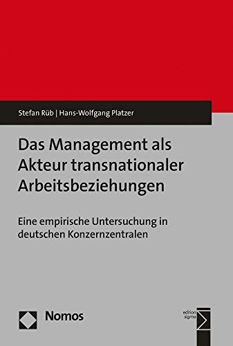 Beispielbild fr Das Management als Akteur transnationaler Arbeitsbeziehungen : Eine empirische Untersuchung in deutschen Konzernzentralen zum Verkauf von Buchpark