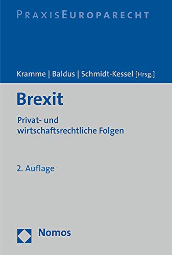 9783848754380: Brexit Und Die Juristischen Folgen: Privat- Und Wirtschaftsrecht Der Europaischen Union