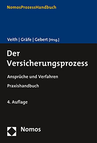Stock image for Der Versicherungsprozess: Anspruche Und Verfahren for sale by medimops