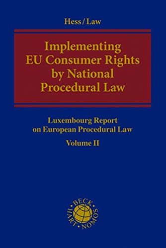 9783848758654: Implementing EU Consumer Rights by National Procedural Law: Luxembourg Report on European Procedural Law