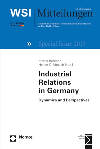 Stock image for Industrial Relations in Germany: Dynamics and Perspectives (WSI Mitteilungen, Special Issue 2019) for sale by medimops