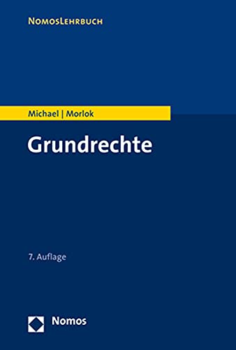 Stock image for Grundrechte (NomosLehrbuch) (German Edition) for sale by Books Unplugged