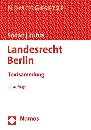 Stock image for Landesrecht Berlin: Textsammlung - Rechtsstand: 15. August 2019 for sale by medimops