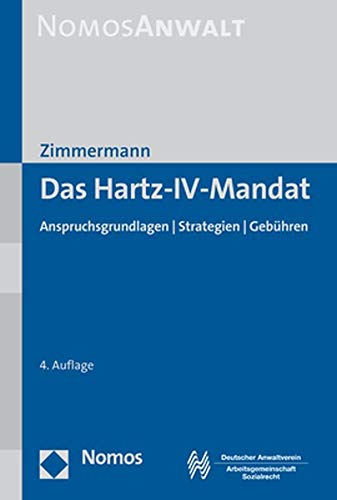 Beispielbild fr Das Hartz-IV-Mandat: Anspruchsgrundlagen U Strategien U Gebuhren zum Verkauf von WorldofBooks