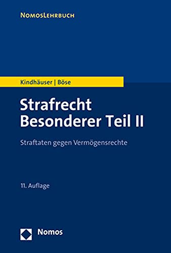 Stock image for Strafrecht Besonderer Teil II: Straftaten gegen Vermgensrechte: Straftaten gegen Vermgensrechte for sale by medimops