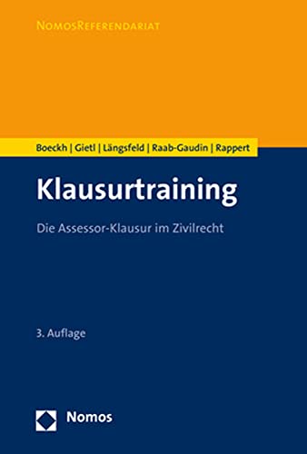 Imagen de archivo de Klausurtraining: Die Assessor-klausur Im Zivilrecht (NomosReferendariat) (German Edition) a la venta por GF Books, Inc.