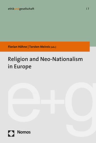 Stock image for Religion and Neo-Nationalism in Europe (Ethikundgesellschaft) for sale by Rosario Beach Rare Books