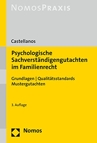 9783848769360: Psychologische Sachverständigengutachten im Familienrecht: Grundlagen | Qualitätsstandards | Mustergutachten