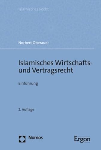 Stock image for Islamisches Wirtschafts- und Vertragsrecht for sale by ISD LLC