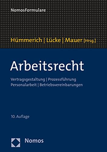 Stock image for Arbeitsrecht: Vertragsgestaltung | Prozessfhrung | Personalarbeit | Betriebsvereinbarungen for sale by medimops